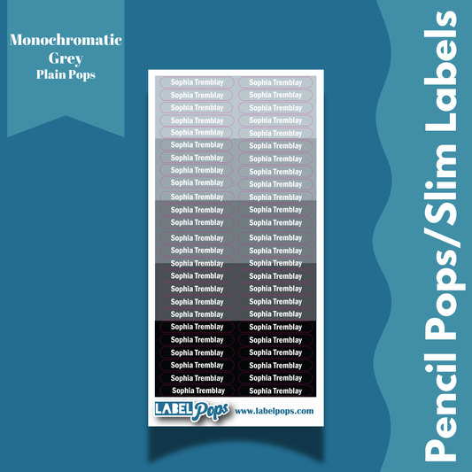 Pencil Pops/Slim Labels - Monochromatic Grey
