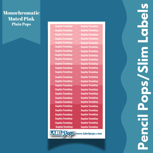 Pencil Pops/Slim Labels - Monochromatic Muted Pink