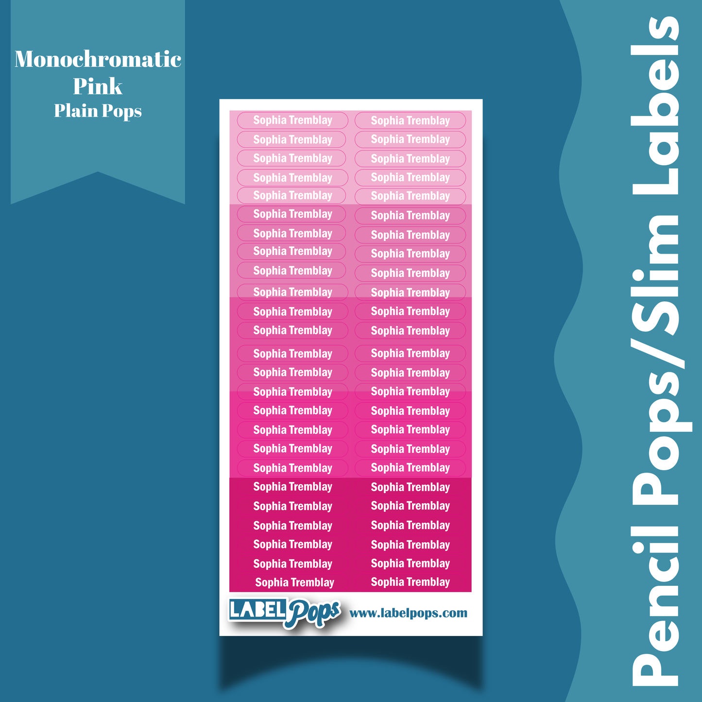 Pencil Pops/Slim Labels - Monochromatic Bright Pink