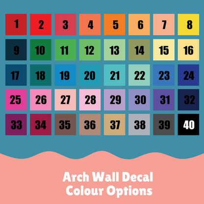 Arch Wall Decal/Wall Sticker - 40 Colour Options - 24" x 36"